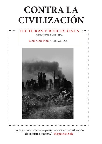CONTRA LA CIVILIZACIÓN, de John Zerzan